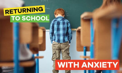 Returning To School With Anxiety